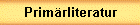 Primärliteratur